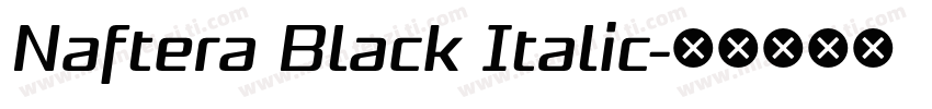 Naftera Black Italic字体转换